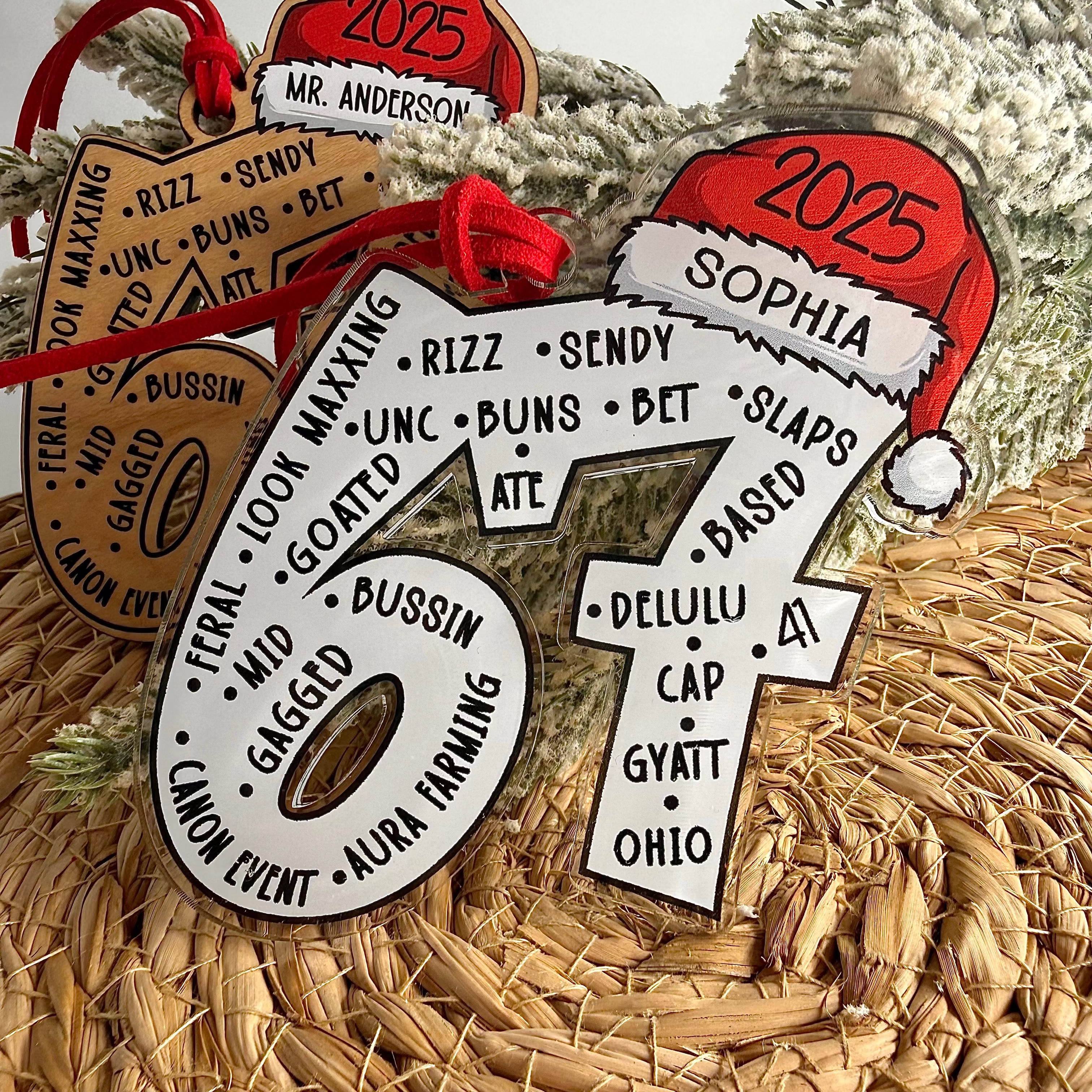 Gen Alpha slang ornament in “67 Energy” design ;trendy Christmas ornament for teens, wood or acrylic